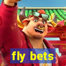 fly bets